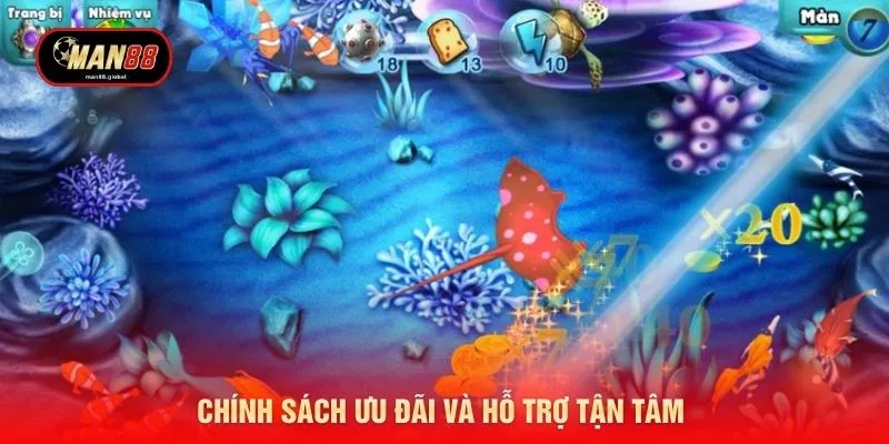 Chính sách ưu đãi và hỗ trợ tận tâm 