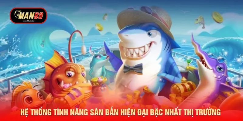 Hệ thống tính năng săn bắn hiện đại bậc nhất thị trường 