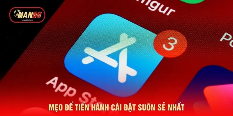 Mẹo để tiến hành cài đặt suôn sẻ nhất