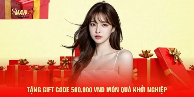 Tặng gift code 500,000 VND món quà khởi nghiệp